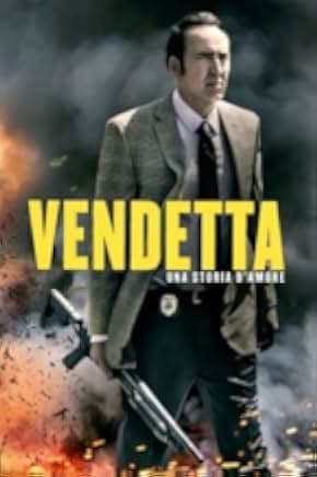 Vengeance: A Love Story 2017