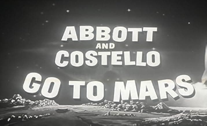 Abbott and Costello Go to Mars 1953