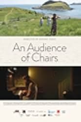 An Audience of Chairs 2018