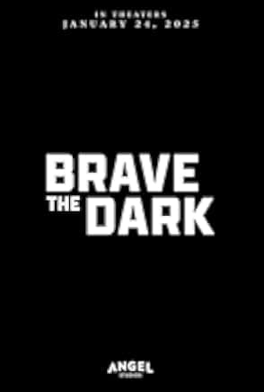 Brave the Dark 2023