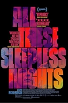 All These Sleepless Nights 2017
