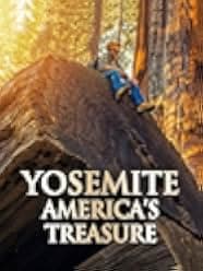 Yosemite: America's Treasure 2020