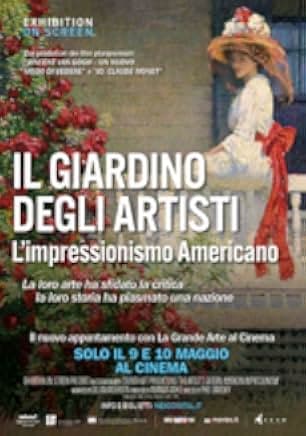 Exhibition on Screen: The Artist's Garden: American Impressionism 2017