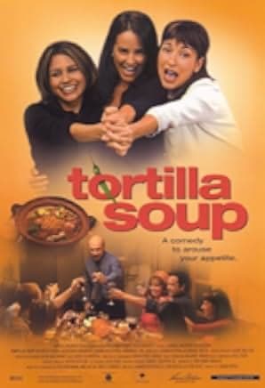 Tortilla Soup 2001