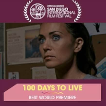 100 Days to Live 2019