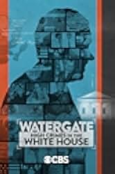 Watergate: High Crimes in the White House 2022
