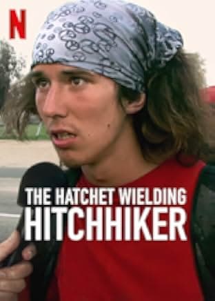 The Hatchet Wielding Hitchhiker 2023