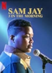Sam Jay: 3 in the Morning 2020