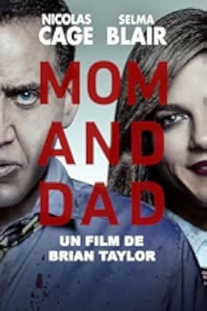 Mom and Dad 2017