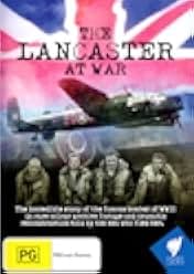 The Lancaster at War 2009