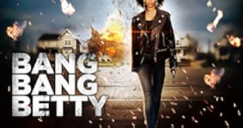 Bang Bang Betty 2023
