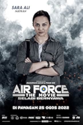 Air Force the Movie: Selagi Bernyawa 2022