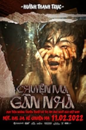 Chuyen Ma Gan Nhà 2022