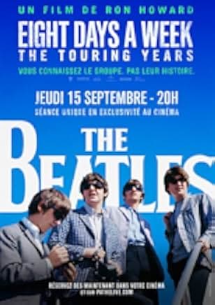 The Beatles: Eight Days a Week - The Touring Years 2016