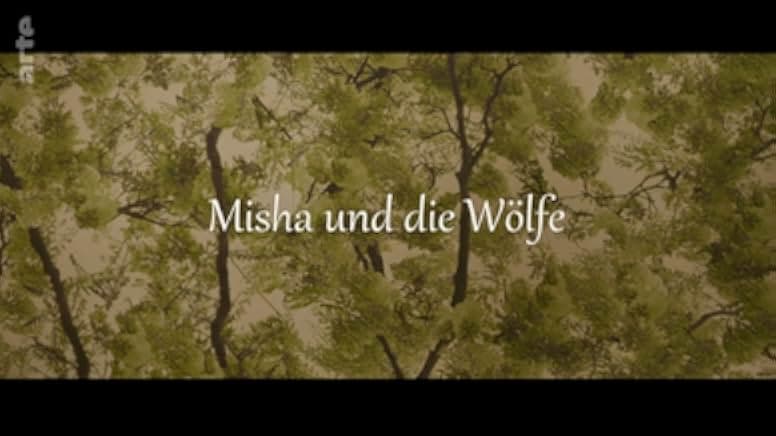 Misha and the Wolves 2021