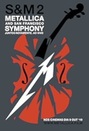 Metallica & San Francisco Symphony - S&M2 2019