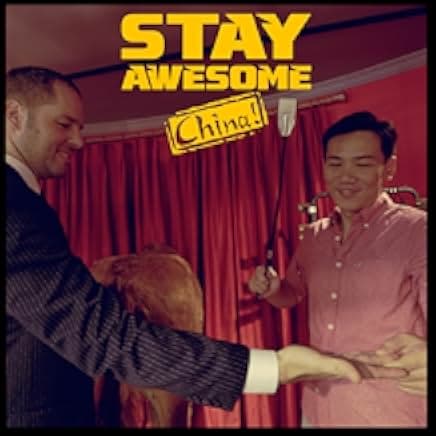 Stay Awesome, China! 2019