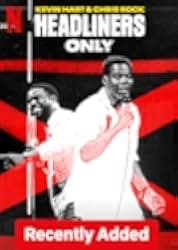Kevin Hart & Chris Rock: Headliners Only 2023