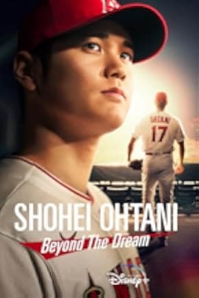 Shohei Ohtani: Beyond the Dream 2023