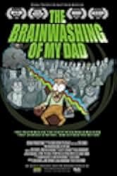 The Brainwashing of My Dad 2015