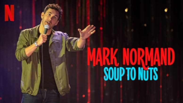Mark Normand: Soup to Nuts 2023