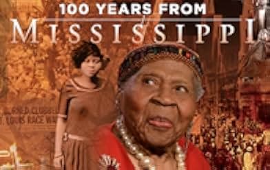 100 Years from Mississippi 2021