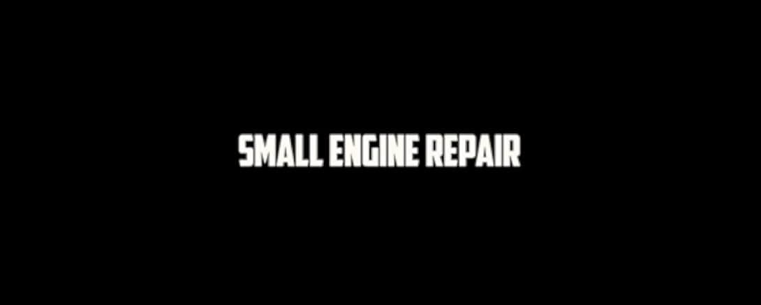 Small Engine Repair 2021