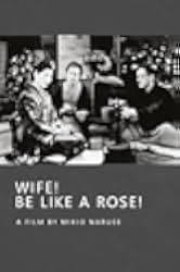 Wife! Be Like a Rose! 1935