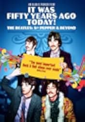 It Was Fifty Years Ago Today... Sgt Pepper and Beyond 2017