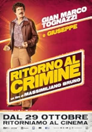 Ritorno al crimine 2021