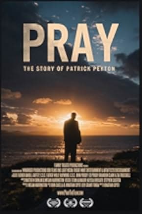 Pray: The Story of Patrick Peyton 2020