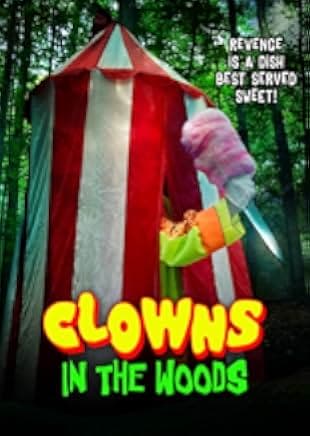 Clowns in the Woods 2021
