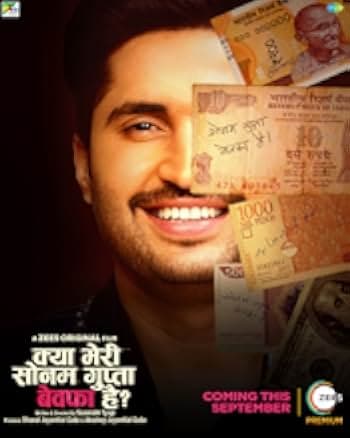 Kya Meri Sonam Gupta Bewafa Hai 2021