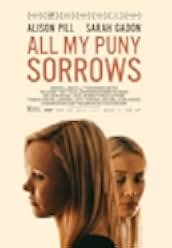 All My Puny Sorrows 2021