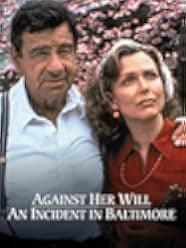 Against Her Will: An Incident in Baltimore 1992