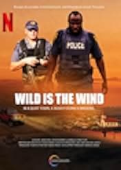 Wild Is the Wind 2022