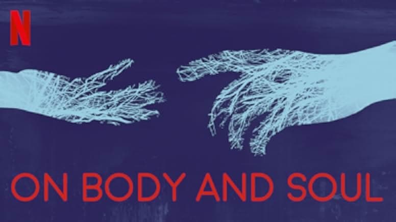 On Body and Soul 2017