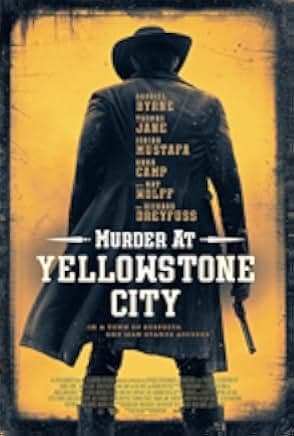 Murder at Yellowstone City 2022