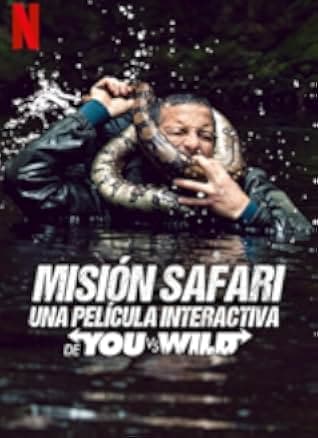 Animals on the Loose: A You vs. Wild Movie 2021