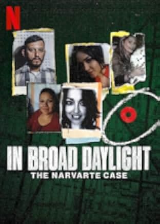 In Broad Daylight: The Narvarte Case 2022