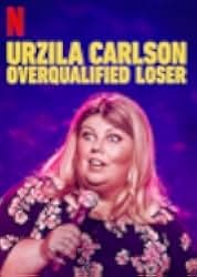 Urzila Carlson: Overqualified Loser 2020