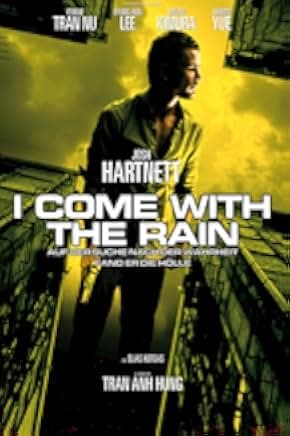 I Come with the Rain 2011