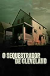 The Cleveland Kidnappings 2021