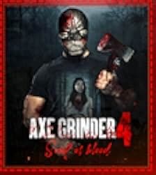 Axegrinder 4: Souls of Blood 2022