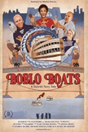 Boblo Boats: A Detroit Ferry Tale 2022