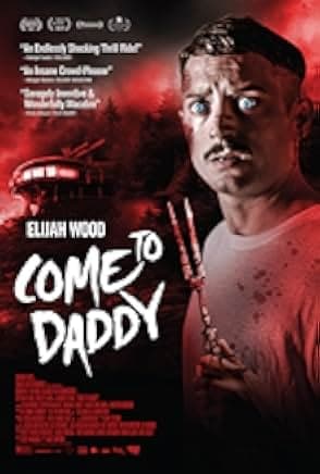 Come to Daddy 2019
