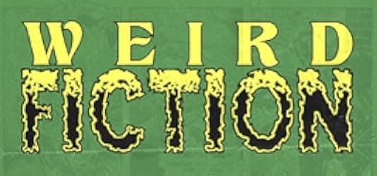 Weird Fiction 2018
