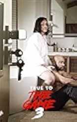 True to the Game 3 2021