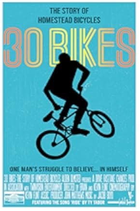 30 Bikes: The Story of Homestead Bicycles
