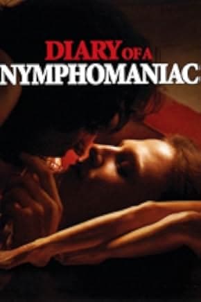 Diary of a Nymphomaniac 2008